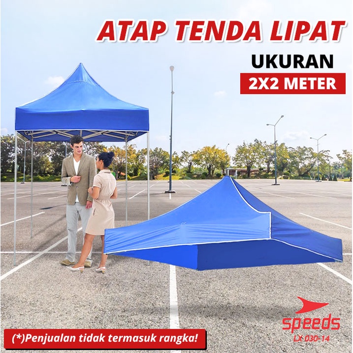 Jual SPEEDS Terpal Tenda Atap Tenda Lipat JualanTenda Bazar Ukuran 2x2