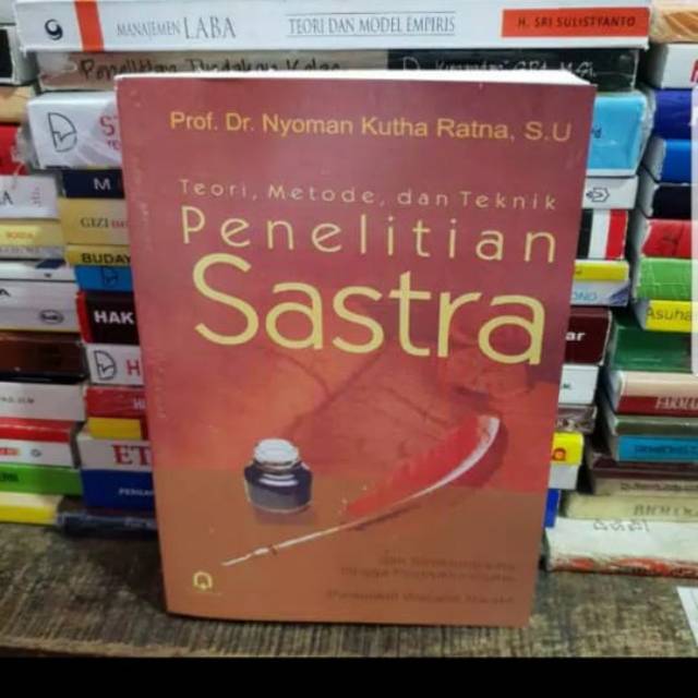 Jual Teori Metode Dan Teknik Penelitian Sastra By Prof Dr Nyoman Kutha