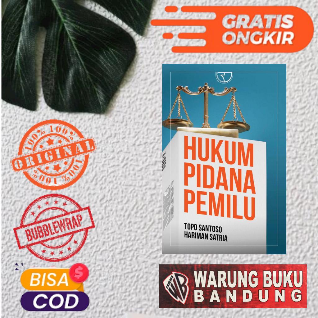 Jual Buku Hukum Pidana Pemilu Topo Santoso Dan Hariman Satria