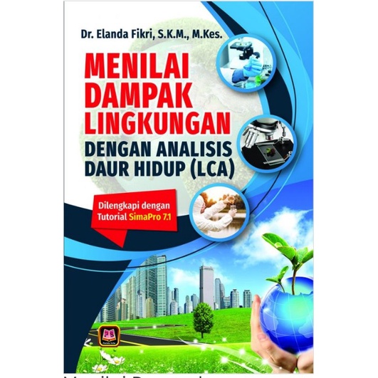 Jual Buku Menilai Dampak Lingkungan Dengan Analisis Daur Hidup LCA