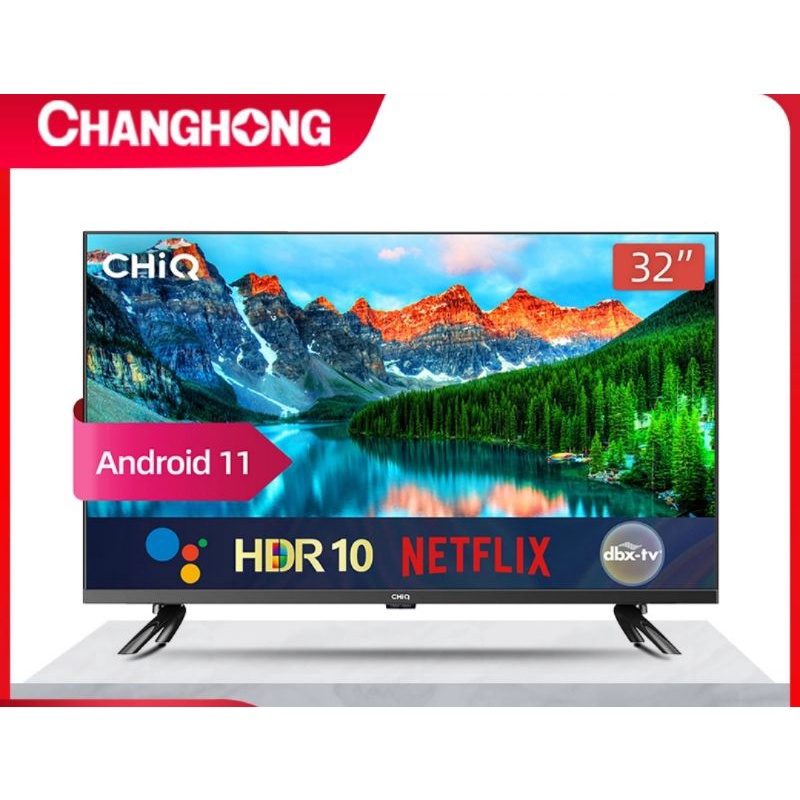 Jual Changhong CHIQ 32 Inch Newest Android 11 Frameless Smart TV