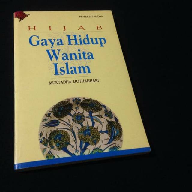 Jual Hijab Gaya Hidup Wanita Islam Murtadha Muthahhari Buku Jilbab