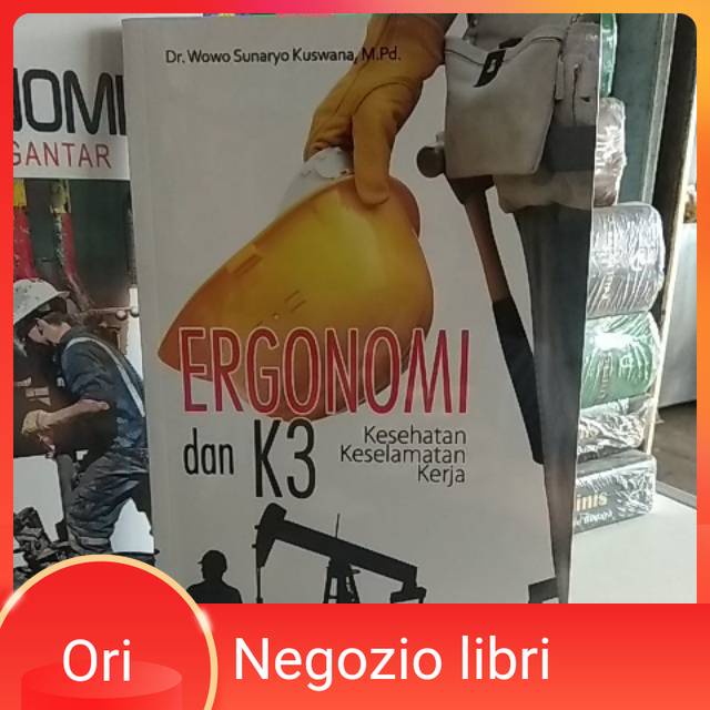 Jual Buku Original Ergonomi Dan K Kesehatan Keselamatan Kerja Shopee