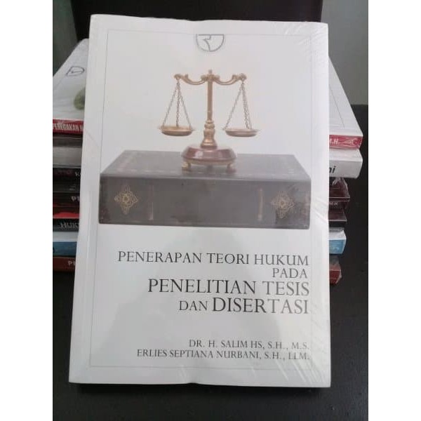 Jual Buku Penerapan Teori Hukum Pada Penelitian Tesis Dan Disertasi