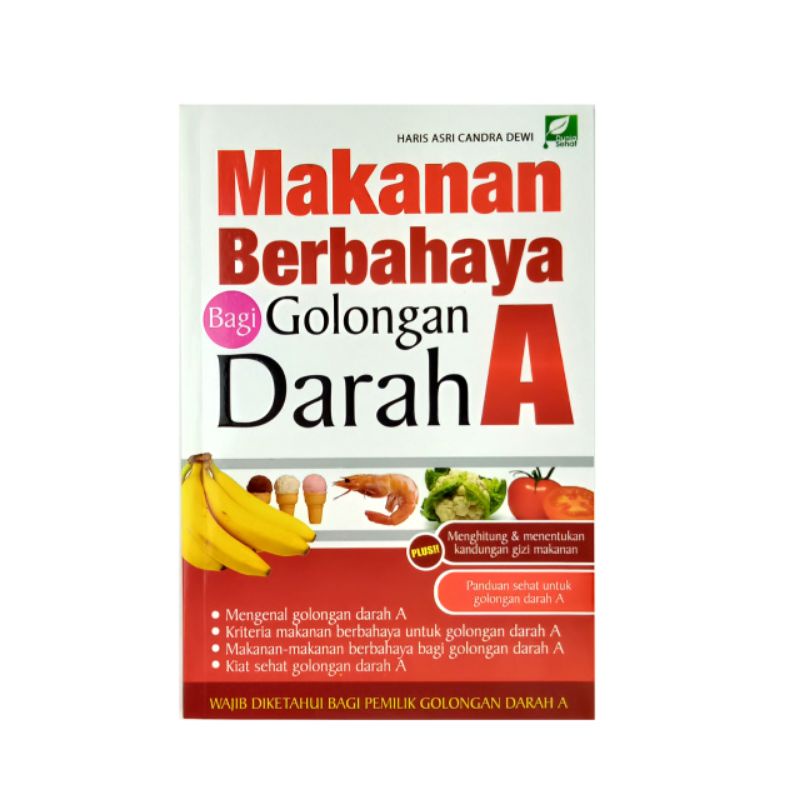 Jual Buku Makanan Berbahaya Bagi Golongan Darah A Shopee Indonesia