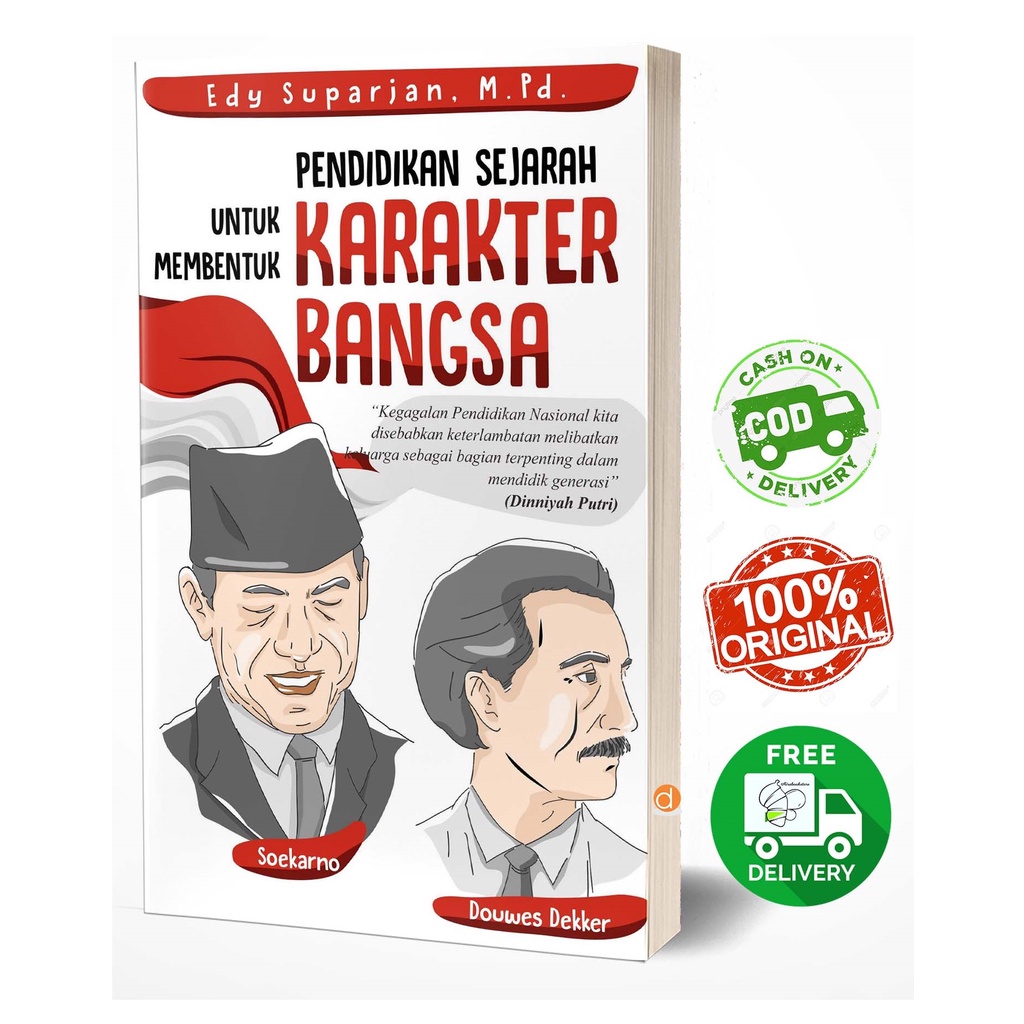 Jual Deepublish Buku Pendidikan Sejarah Untuk Membentuk Karakter Bangsa