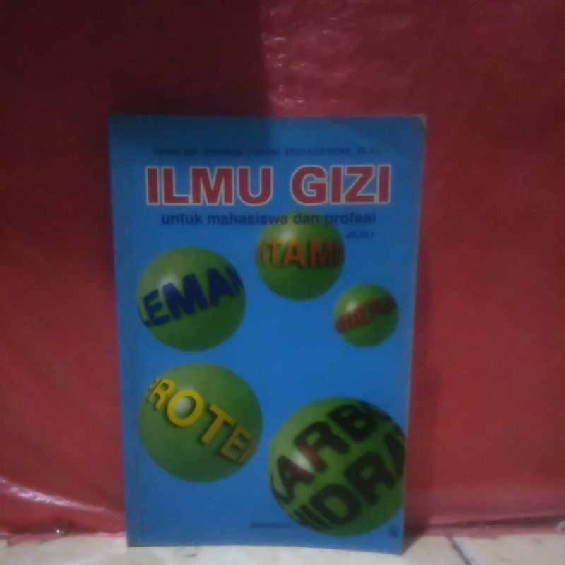 Jual Ilmu Gizi Untuk Mahasiswa Dan Profesi Jilid Achmad Djaeni