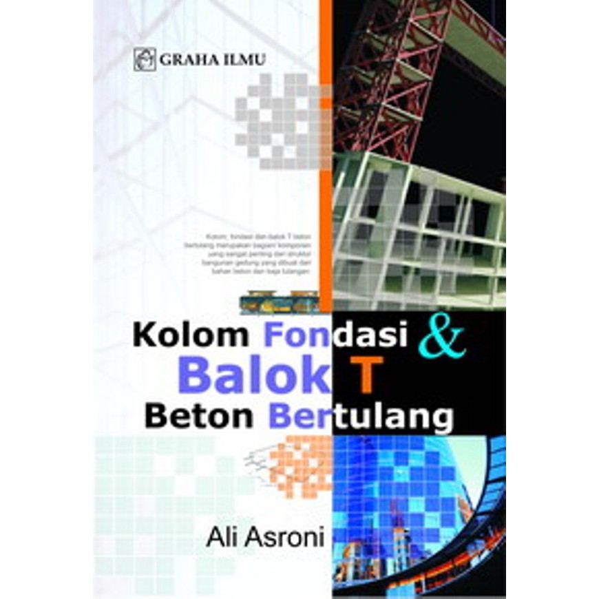 Jual Buku Kolom Fondasi Balok T Beton Bertulang Ali Asroni Shopee