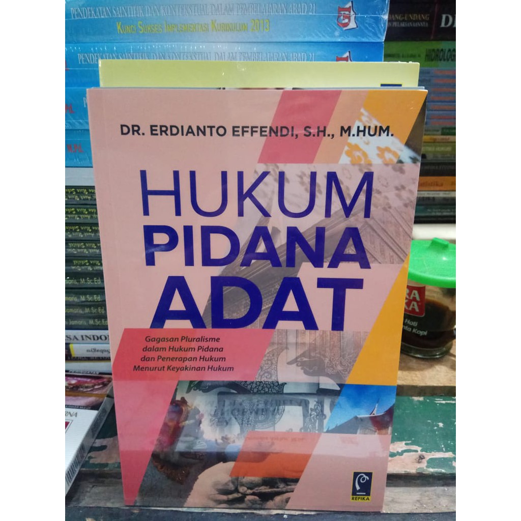 Jual Buku Hukum Pidana Adat Erdianto Effendi Shopee Indonesia