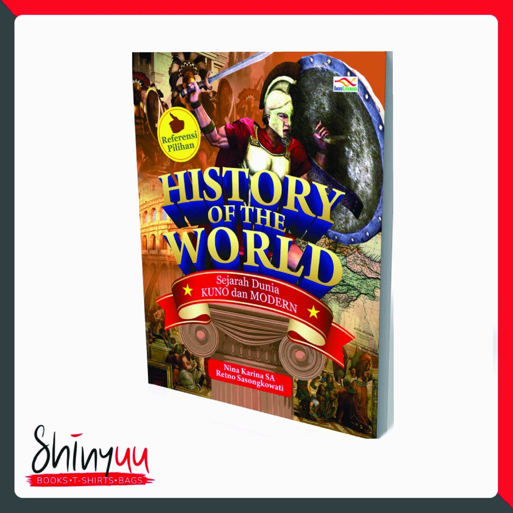 Jual Indoliterasi History Of The World Sejarah Dunia Kuno Dan Modern