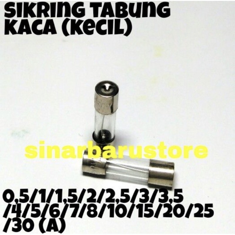 Jual Sekring Sikring Fuse Tabung Kaca Kecil V Shopee Indonesia