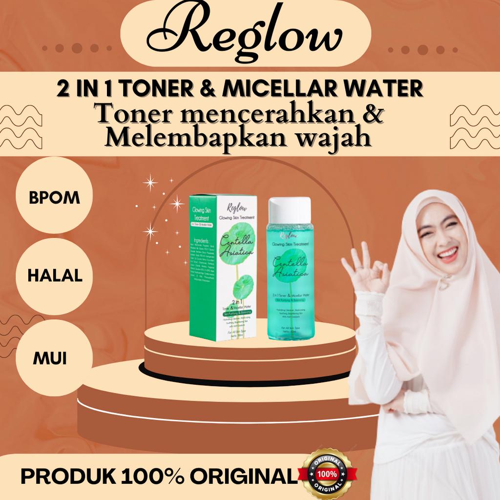 Jual Reglow 2 In 1Toner Dan Micellar Water Original Pelembab Perawatan