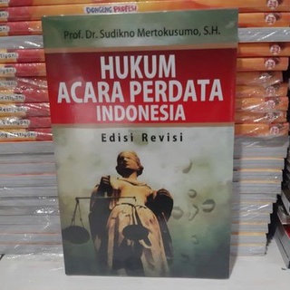 Jual Hukum Acara Perdata Indonesia Edisi Revisi By Prof Dr Sudikno