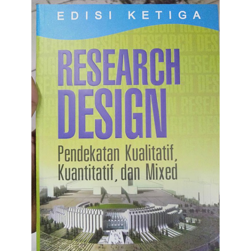 Jual Research Design Edisi Pendekatan Kualitatif Kuantitatif Dan