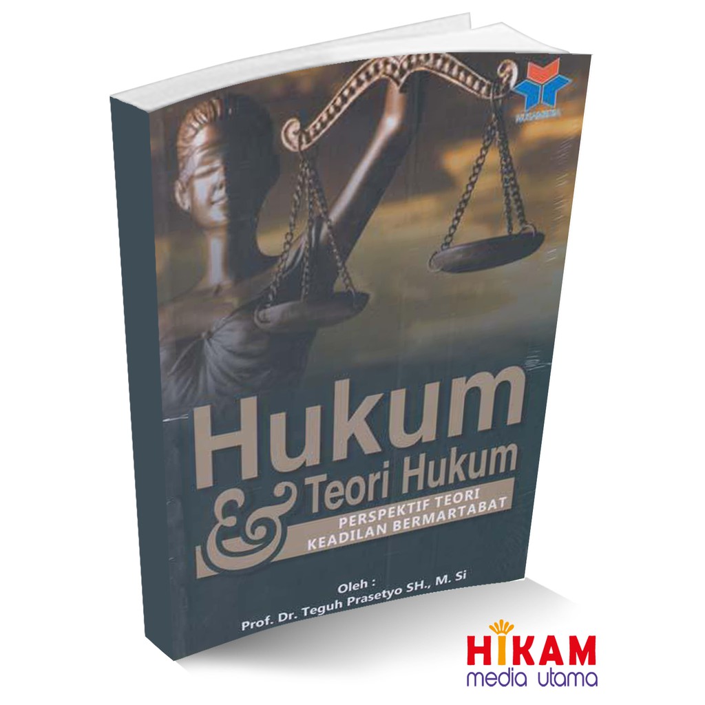 Jual Buku Hukum Teori Hukum Perspektif Teori Keadilan Bermartabat