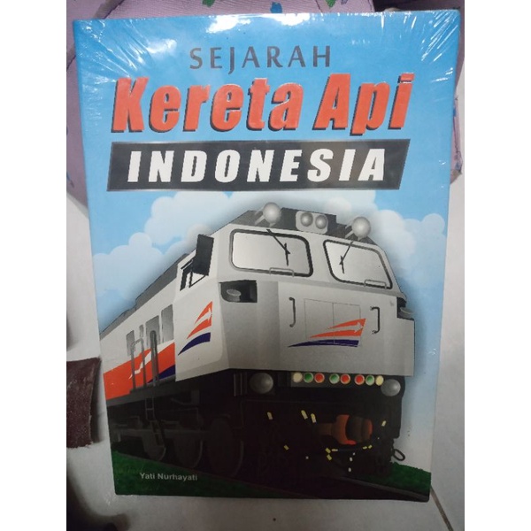 Jual SEJARAH KERETA API INDONESIA ORIGINAL Shopee Indonesia