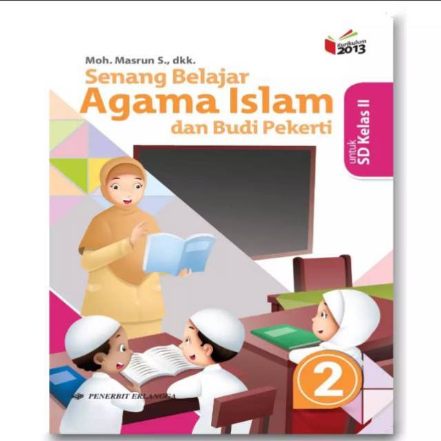 Jual BUKU PENDIDIKAN AGAMA ISLAM DAN BUDI PEKERTI KLS 2 SD KUR 2013