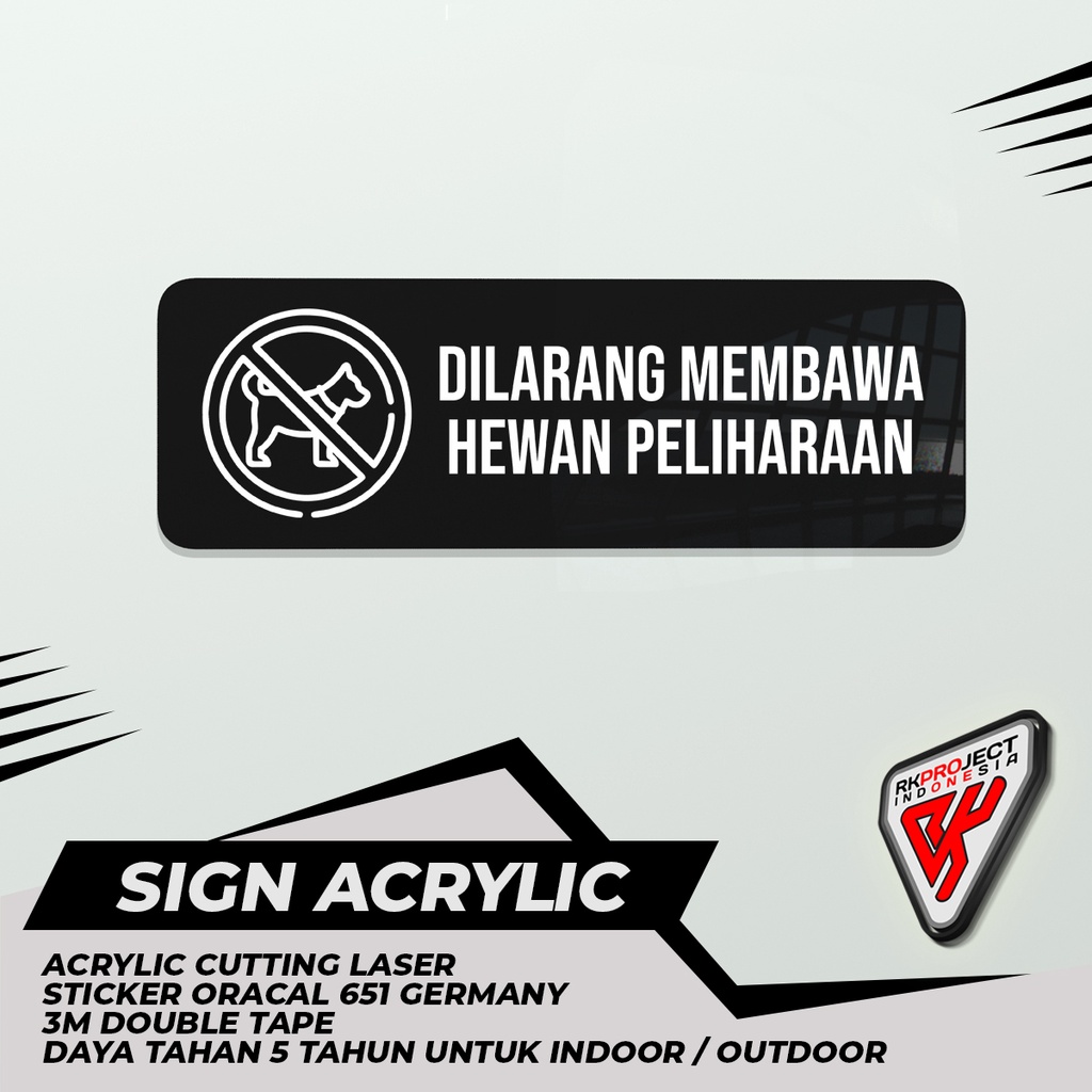 Jual Sign Board Akrilik Dilarang Membawa Hewan Peliharaan Shopee