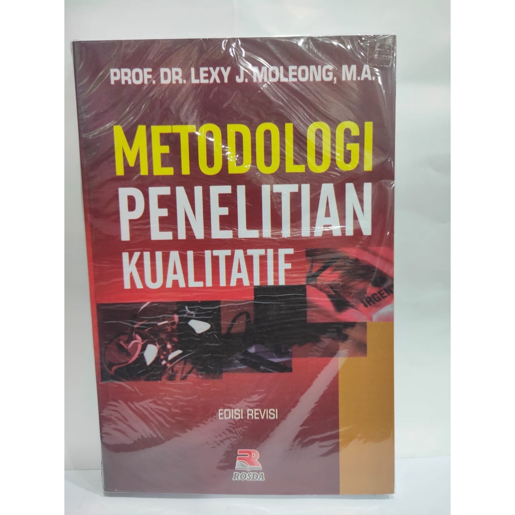 Jual BUKU METODOLOGI PENELITIAN KUALITATIF EDISI REVISI LEXY J MOLEONG