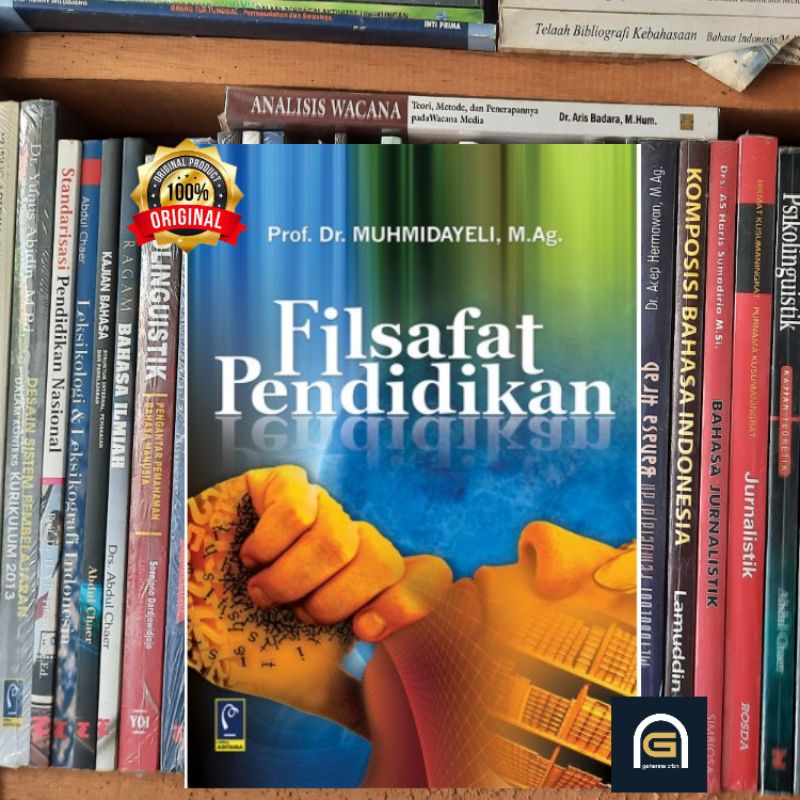 Jual Buku Filsafat Pendidikan Prof Dr Muhmidayeli M Ag Penerbit