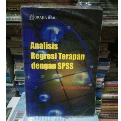 Jual Analisis Regresi Dengan Terapan Spss Shopee Indonesia