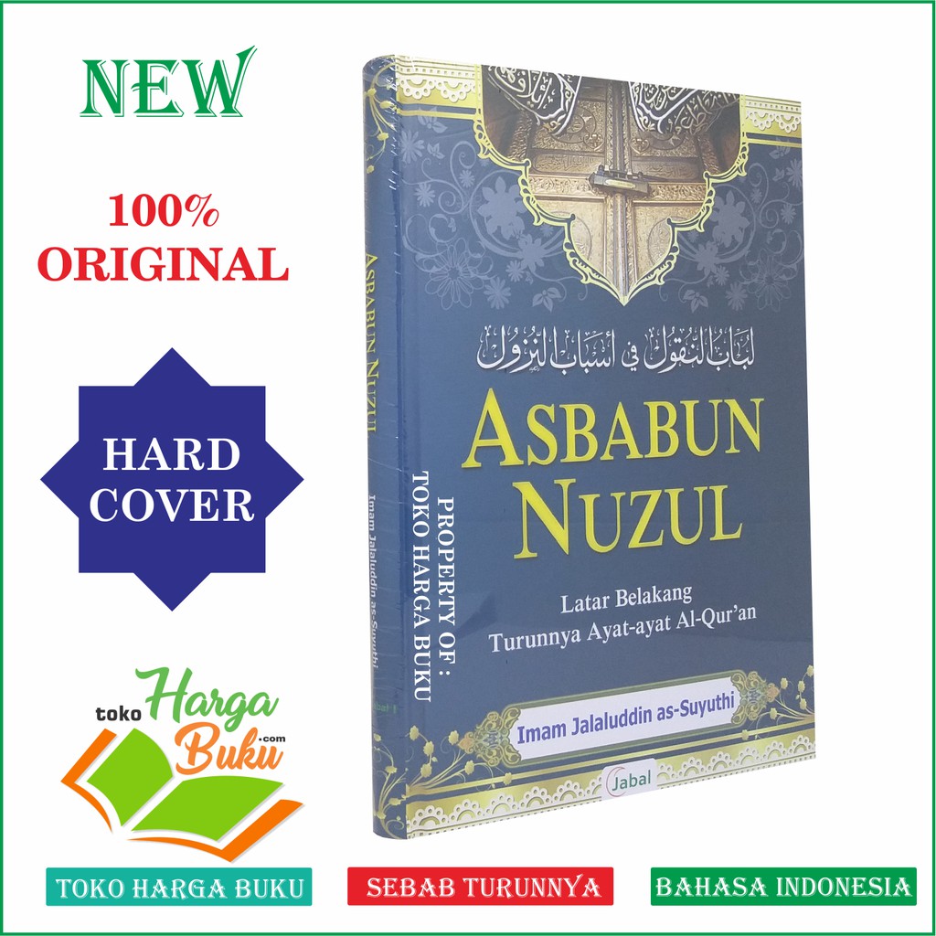 Jual Asbabun Nuzul Latar Belakang Turunnya Ayat Ayat Al Quran Imam Jalaluddin As Suyuthi