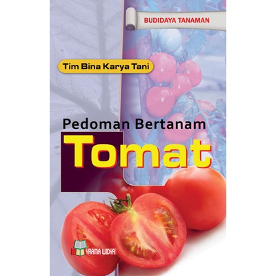 Jual Buku Budidaya Tanaman Pedoman Bertanam Tomat Shopee Indonesia