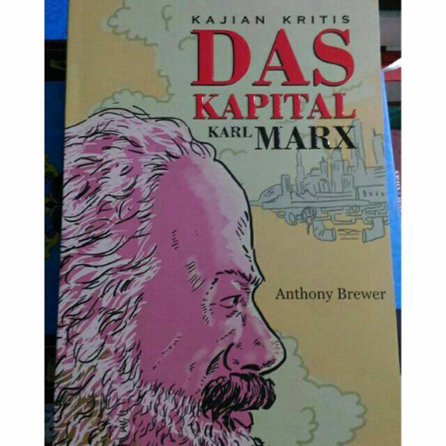 Jual Kajian Kritis Das Kapital Karl Marx Shopee Indonesia