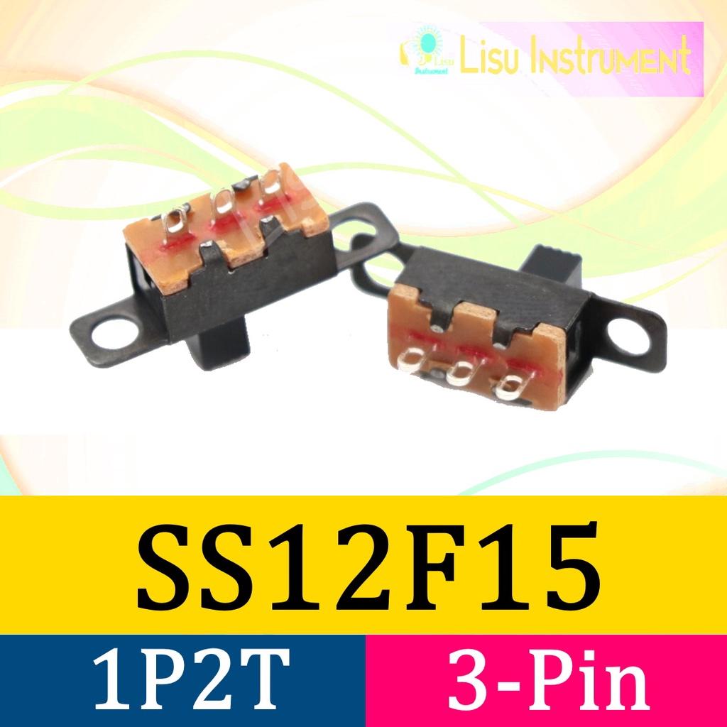 Jual SS12F15 Slide Switch 1P2T SPDT 3 Pin 2 Position With Mounting Hole