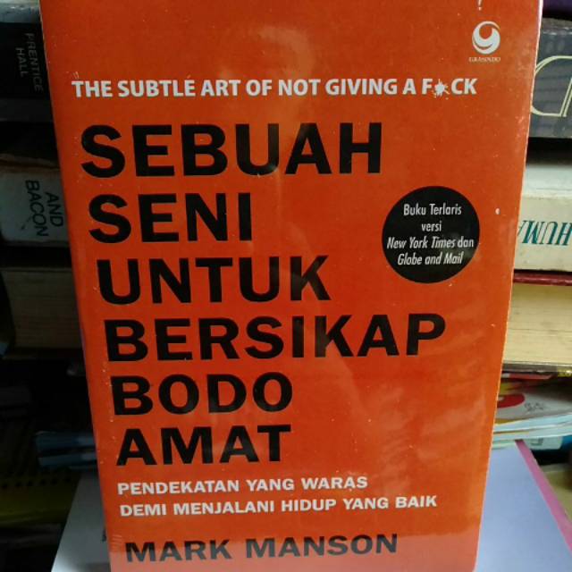 Jual Buku Sebuah Seni Untuk Bersikap Bodo Amat Shopee Indonesia