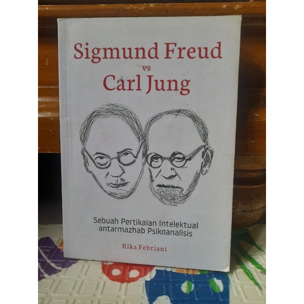 Jual Sigmund Freud Vs Carl Jung Sebuah Pertikaian Intelektual