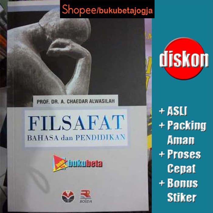 Jual Filsafat Bahasa Dan Pendidikan Chaedar Alwasilah Shopee Indonesia