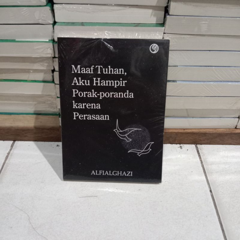 Jual Buku Maaf Tuhan Aku Hampir Porak Poranda Karena Perasaan Shopee