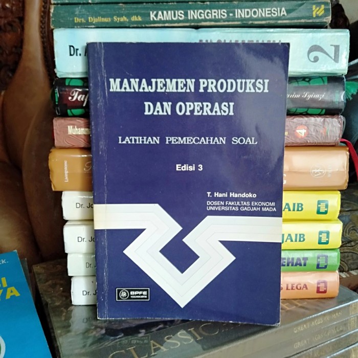 Jual Ori Buku Manajemen Produksi Dan Operasi Latihan Pemecahan Soal