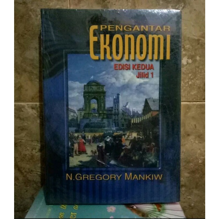 Jual Pengantar Ekonomi 1 Edisi Kedua Gregory Mankiw Shopee Indonesia