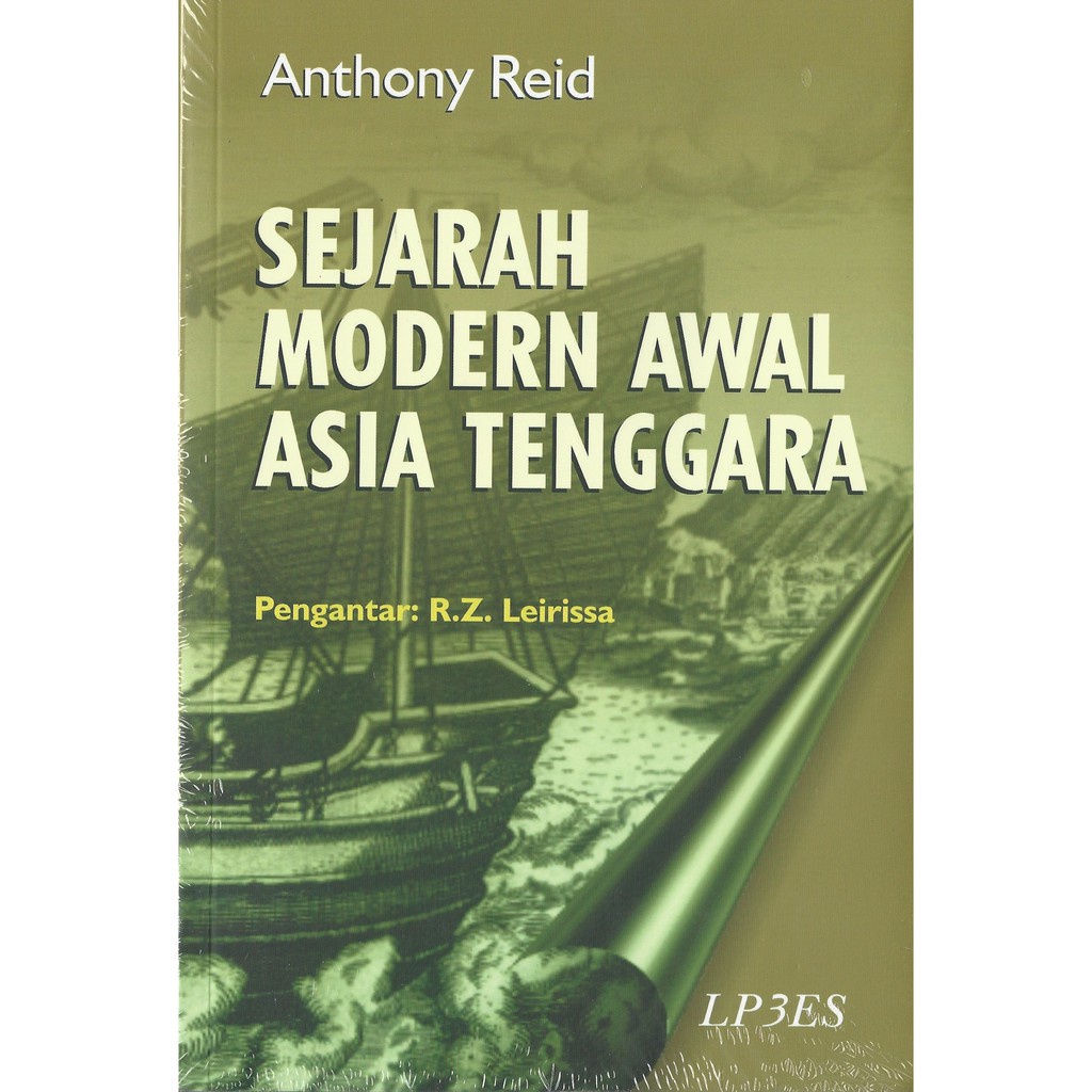 Jual Sejarah Modern Awal Asia Tenggara Anthony Reid LP3ES Shopee