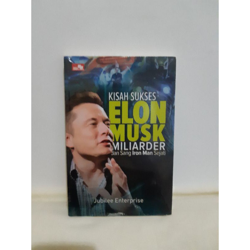 Jual Buku Original Kisah Sukses Elon Musk Miliarder Sang Iron Man