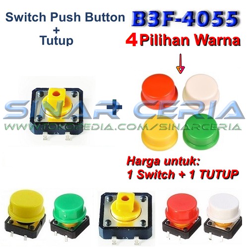 Jual Switch Push Button B3F 4055 12x12x7 3 Tutup Keycap 4 Warna