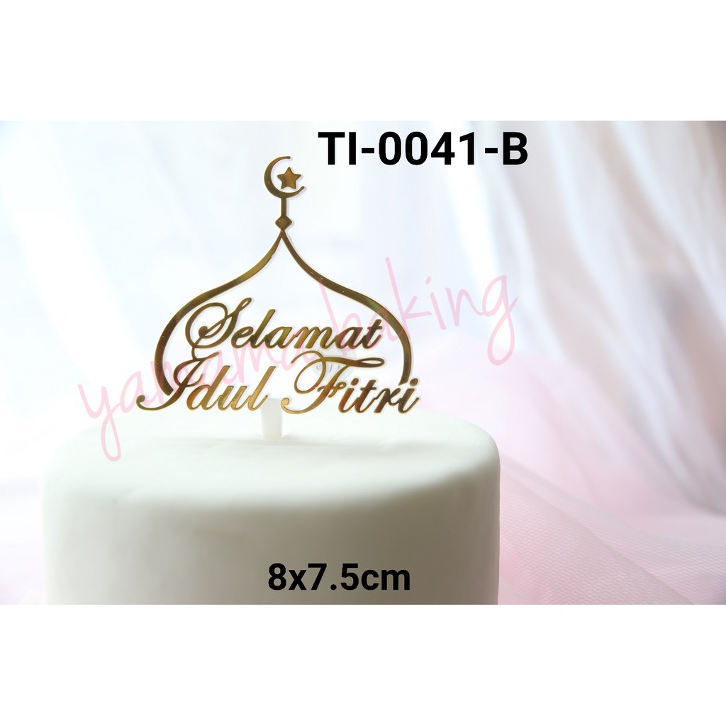 Jual TI 0041 B Cake Topper Hiasan Kue Tulisan Selamat Idul Fitri Emas