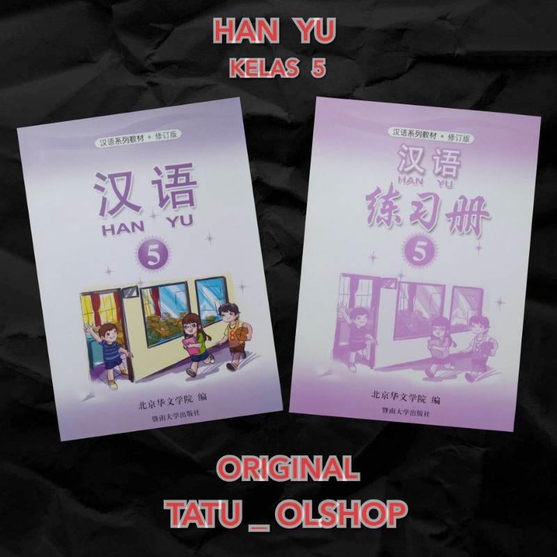 Jual Paket Buku Han Yu Hanyu Bahasa Mandarin Kelas 5 Textbook Dan