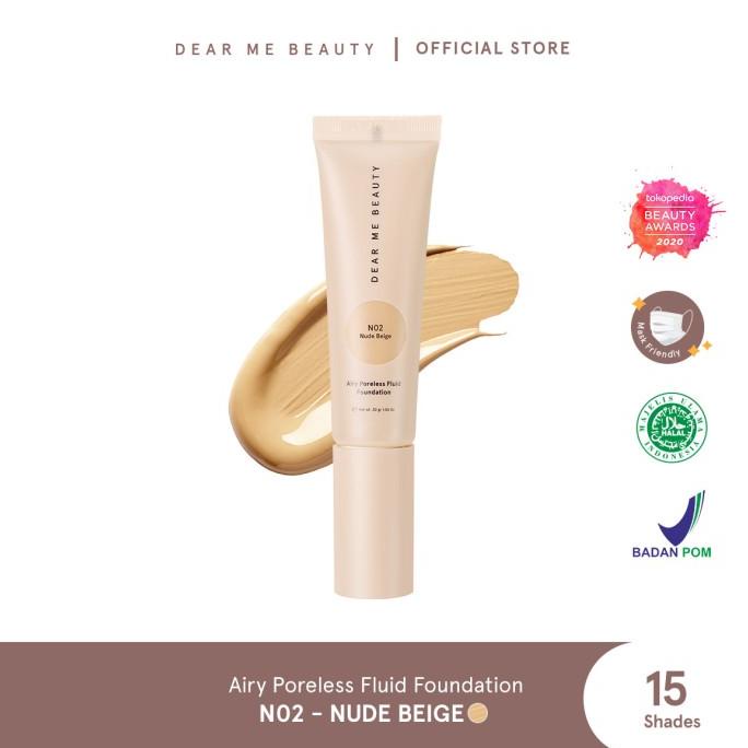 Jual Dear Me Beauty Airy Poreless Fluid Foundation Nude Beige