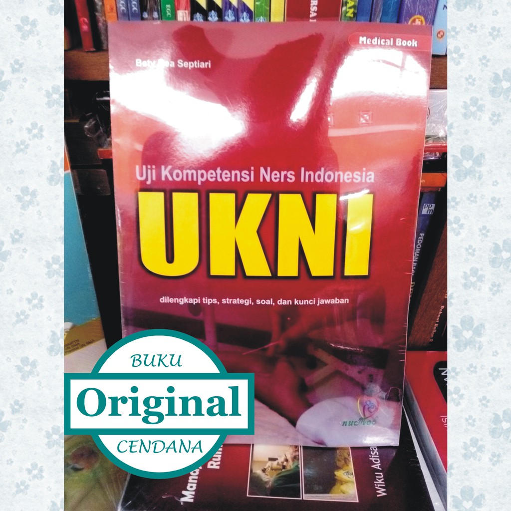 Jual Uji Kompetensi Ners Indonesia UKNI By Bety Bea Septiari Shopee