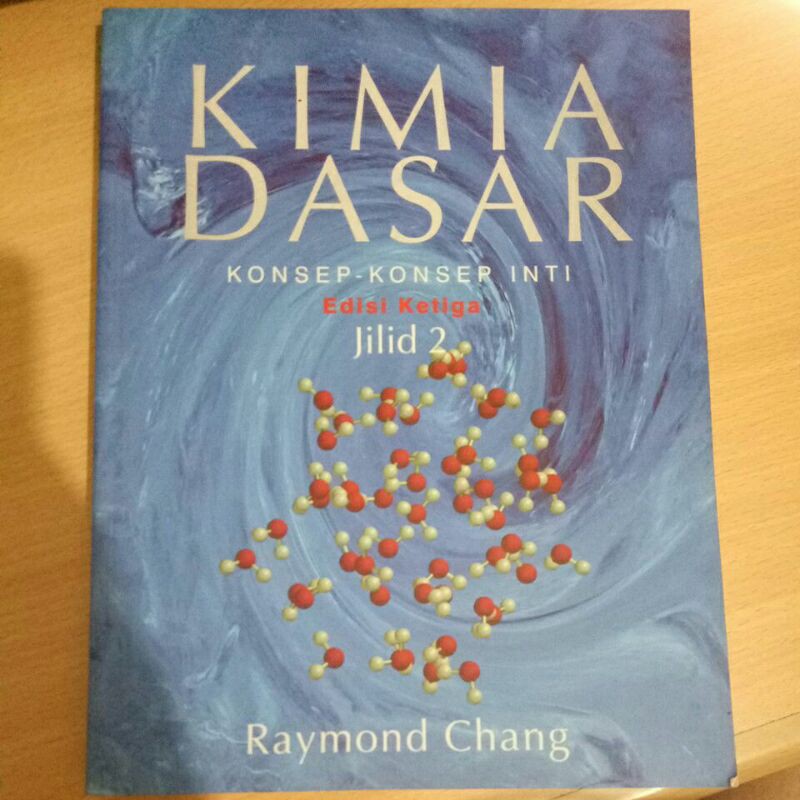 Jual Buku Kuliah Kimia Dasar Raymond Chang Edisi Jilid Bahasa