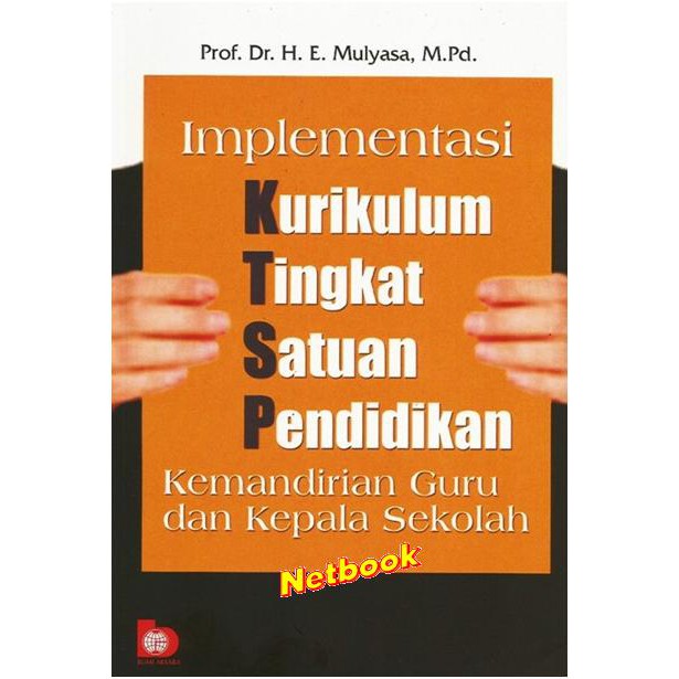 Jual IMPLEMENTASI KURIKULUM TINGKAT SATUAN PENDIDIKAN KTSP