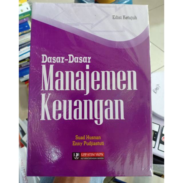 Jual DASAR DASAR MANAJEMEN KEUANGAN SUAD HUSNAN ENNY PUDJIASTUTI EDISI