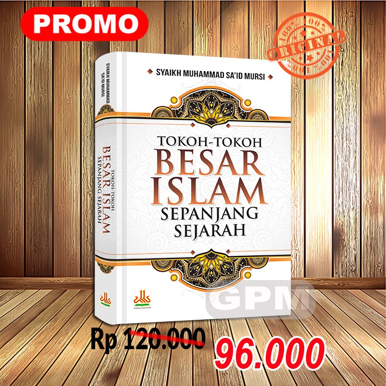 Jual Buku Tokoh Tokoh Besar Islam Sepanjang Sejarah Shopee Indonesia