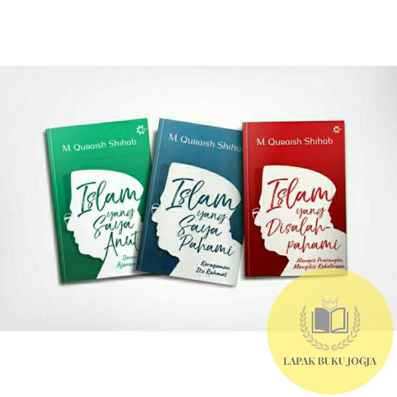 Jual TRILOGI M QURAISH SHIHAB ISLAM YANG SAYA ANUT SAYA PAHAMI DAN