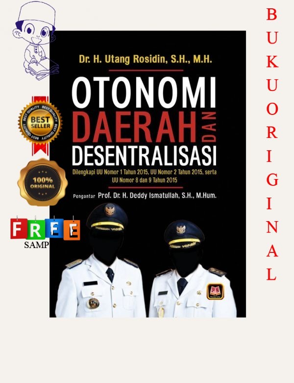 Jual BUKU Otonomi Daerah Dan Desentralisasi UTANG ROSIDIN ORIGINAL