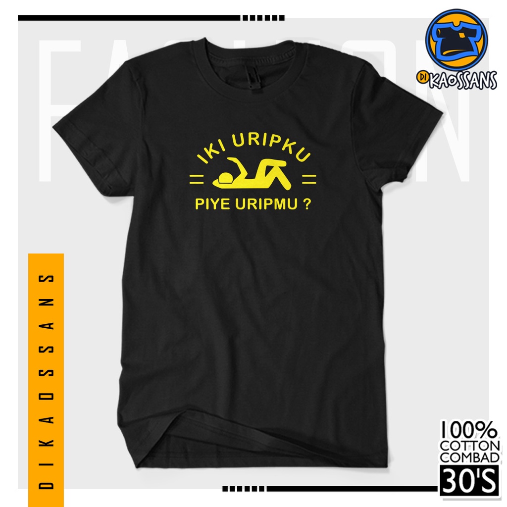 Jual Bisa Cod Bayar Ditempat Baju Kaos Distro Iki Uripku Piye Uripmu