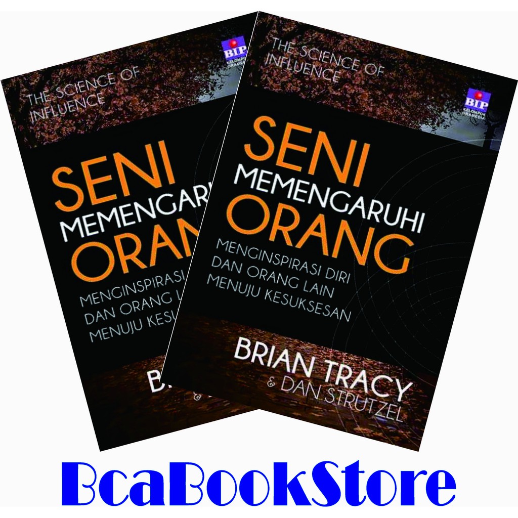 Jual Buku Seni Mempengaruhi Orang Brian Tracy Shopee Indonesia